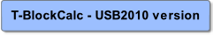 T-BlockCalc - USB2010 version.
